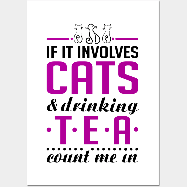 Cats and Tea Funny Wall Art by KsuAnn